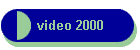 video 2000